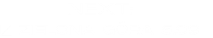 Next: Zielona Góra 5.09